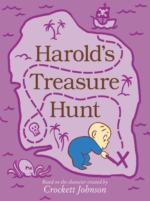 Title details for Harold's Treasure Hunt by Crockett Johnson - Available